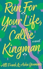 Run For Your Life, Callie Kingman