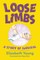 Loose Limbs