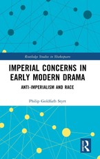 Imperial Concerns in Early Modern Drama