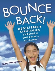 Bounce Back! Resiliency Strategies Through Children's Literature