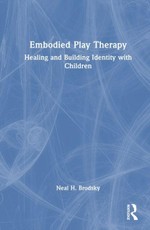 Embodied Play Therapy