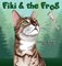 Fiki and the Frog