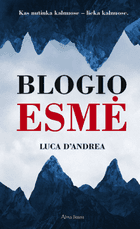 Blogio esmė Blogio esmė