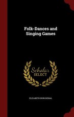Folk-Dances and Singing Games
