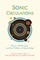 Sonic Circulations