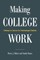 Making College Work