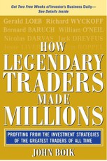 How Legendary Traders Made Millions: Profiting from the Investment Strategies of the Gretest Traders of All Time