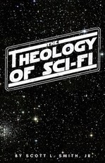 The Theology of Sci-Fi