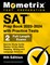 SAT Prep Book 2023-2024 with Practice Tests - 2 Full-Length Exams, Secrets Study Guide Review for the Math, Reading, Writing and Language Sections