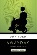 Awayday, Large Print Edition