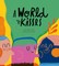 A World of Kisses