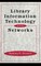 Library Information Technology and Networks