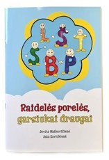 Raidelės porelės, garsiukai draugai