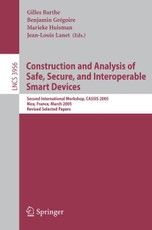 Construction and Analysis of Safe, Secure, and Interoperable Smart Devices