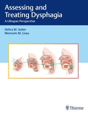 Assessing and Treating Dysphagia