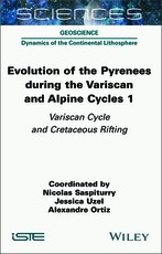 Evolution of the Pyrenees During the Variscan and Alpine Cycles, Volume 1