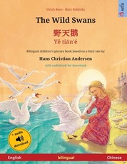 The Wild Swans - 野天鹅 - Yě tiān'Ã© (English - Chinese)