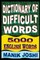 Dictionary of Difficult Words