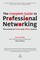 The Complete Guide to Professional Networking