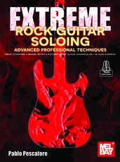 Extreme Rock Guitar Soloing Advanced Professional Techniques