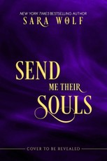Send Me Their Souls
