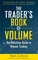 Leibovit, M: Trader's Book of Volume: The Definitive Guide t
