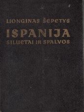 Ispanija: siluetai ir spalvos