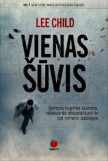 VIENAS ŠŪVIS: įtampos kupinas siužetas, neleisiantis atsipalaiduoti iki pat romano pabaigos