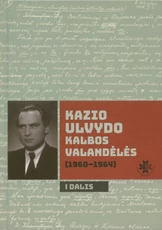 Kazio Ulvydo kalbos valandėlės. I dalis (1960–1964)