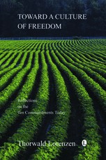 Toward a Culture of Freedom