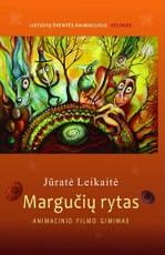 Margučių rytas. Animacinio filmo gimimas