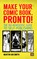 Make Your Comic Book, Pronto!: The No-Nonsense Guide to Self-Publishing