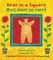 Bear in a Square/Ours Dans Un Carre