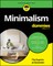 Minimalism for Dummies