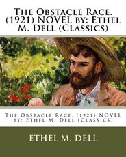 The Obstacle Race. (1921) NOVEL by