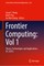 Frontier Computing: Vol 1