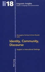 Identity, Community, Discourse; English in Intercultural Settings