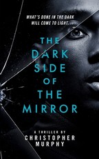The Dark Side of the Mirror
