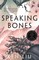 Speaking Bones