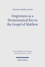 Forgiveness as a Hermeneutical Key to the Gospel of Matthew