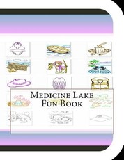 Medicine Lake Fun Book