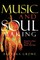 Music and Soulmaking