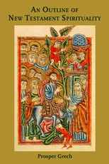 An Outline of New Testament Spirituality