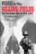 Road to the Killing Fields