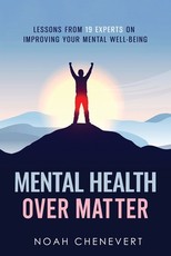 Mental Health over Matter