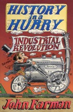 History in a Hurry 07: Industrial Revolution