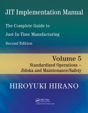 JIT Implementation Manual -- The Complete Guide to Just-In-Time Manufacturing
