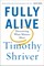 Fully Alive