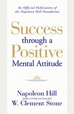 Success Through a Positive Mental Attitude