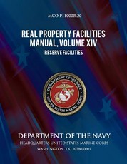 Real Property Facilities Manual, Volume XIV, Reserve Facilities